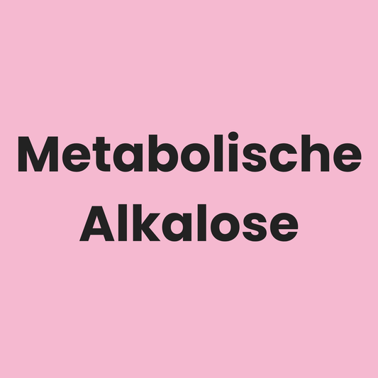 Metabolische Alkalose